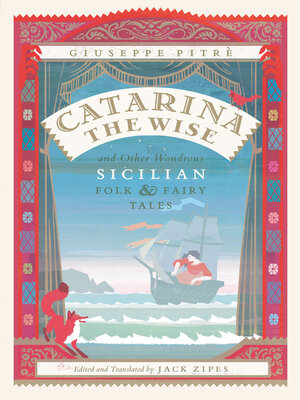 cover image of Catarina the Wise and Other Wondrous Sicilian Folk and Fairy Tales